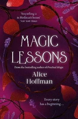 Magic lessons alice hoffman - lessons,,