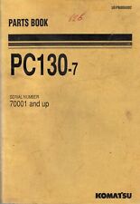 KOMATSU ~ PC130-7 Hydraulic Excavator ~ PARTS BOOK Manual Catalogue 2006