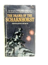 The Drama Of The Scharnhorst