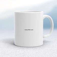 Nosey Little ... Swearing Mug
