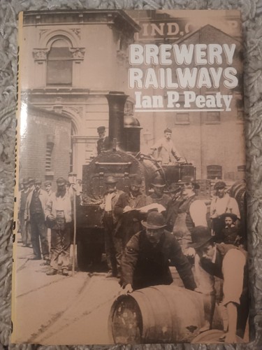 Brewery railways ian peaty - railways,