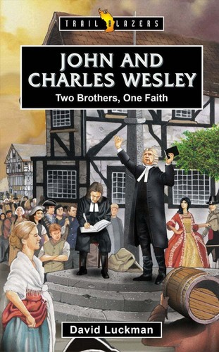 John and charles wesley - john,