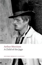 A Child of the Jago (Oxford