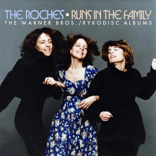 The roches runs in - runs,