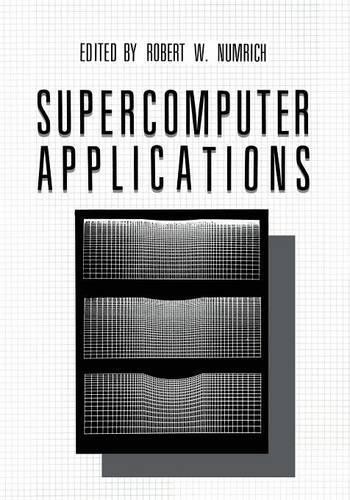 Supercomputer applications - supercomputer,