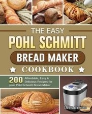 The Easy Pohl Schmitt Bread