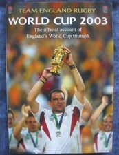 TEAM ENGLAND RUGBY WORLD CUP 2003 HARDBACK BOOK and SIGNED MARTIN JOHNSON PHOTOS