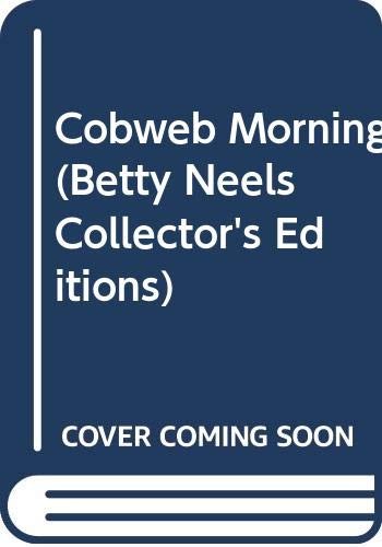 Cobweb morning betty - morning, neels
