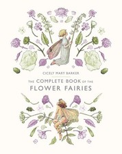 The Complete Book of the Flower Fairies by Cicely Mary Barker | Hardcover | 2016