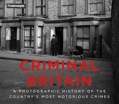 Criminal britain a - britain:,