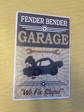 Fender Bender Garage Metal Sign