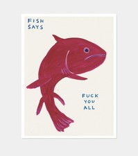 David Shrigley fish says f***