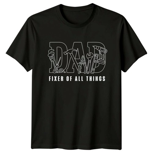 Funny dad fixer - fixer, all