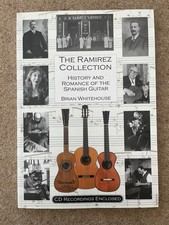 The Ramirez Collection: History & Romance of Spanish Guitar Paperback Book & CD