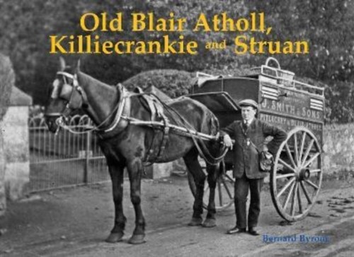 Old blair atholl killiecrankie - blair,