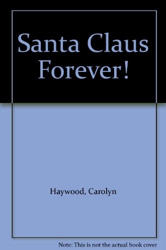 Santa claus forever carolyn - claus, forever!,carolyn