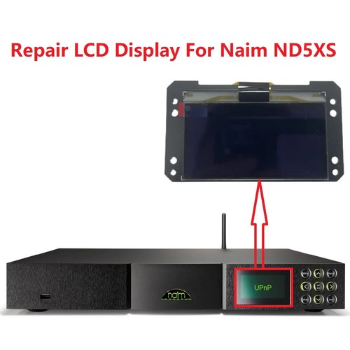 Lcd for naim - for, nd5xs