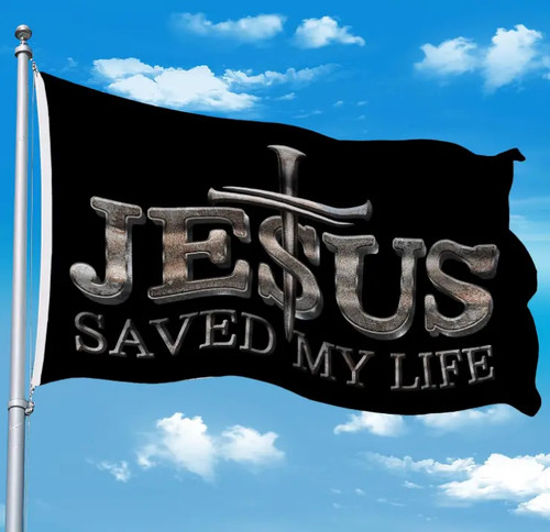 Jesus saved life flag - jesus,