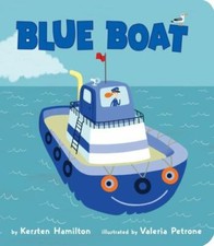 Blue Boat; Red Truck and