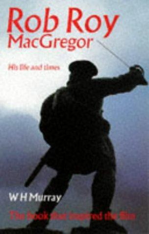 Rob roy macgregor - rob, his