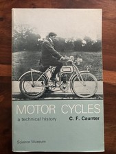Motor Cycles A Technical History by C F Caunter, Vintage motor bike book