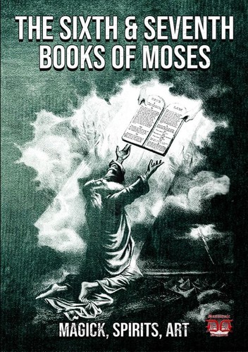 The sixth and seventh books - the, of