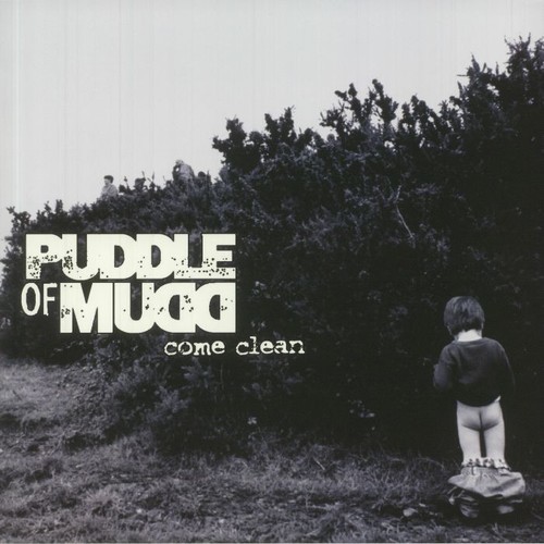 Puddle mudd come clean - of,
