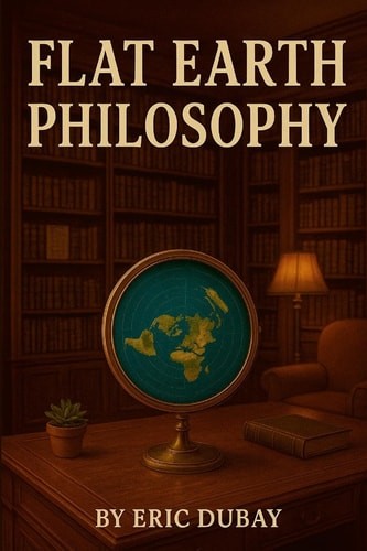 Flat earth philosophy - flat,