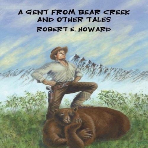 Gent from bear creek and - from,