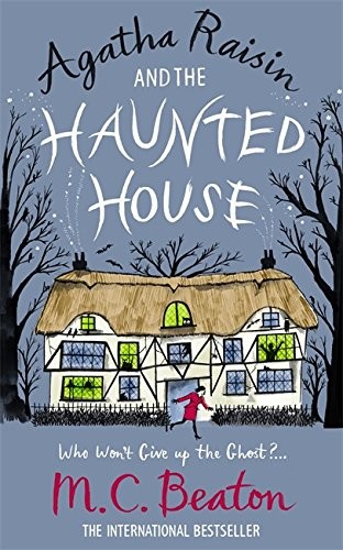 Agatha raisin and - and, the