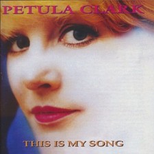 Petula Clark - This Is My Song
