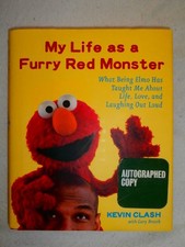 My Life as a Furry Red Monster: What Being Elmo Has Taught Me... by Brozek, Gary