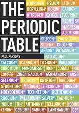 The Periodic Table: An Indispensable Pocket-sized Guide to the Elements By Paul
