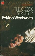 The Clock Strikes Twelve (Coronet Books) By Patricia Wentworth