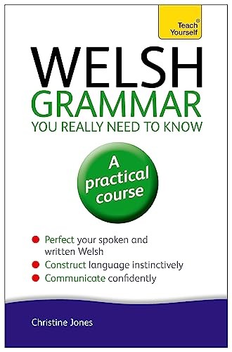 Welsh grammar you really - welsh, need