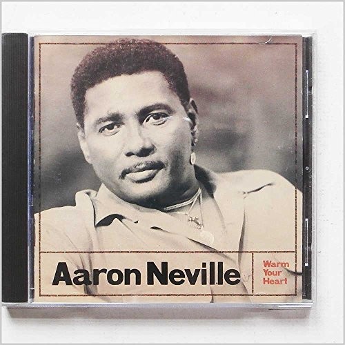 Aaron neville warm your - warm,