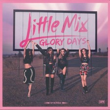 LITTLE MIX - Glory Days
