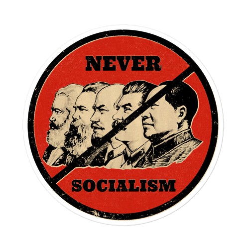 Never socialism sticker - never,