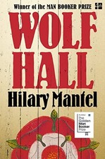 Wolf Hall - Hilary Mantel