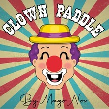 CLOWN PADDLE MAGIC TRICK –