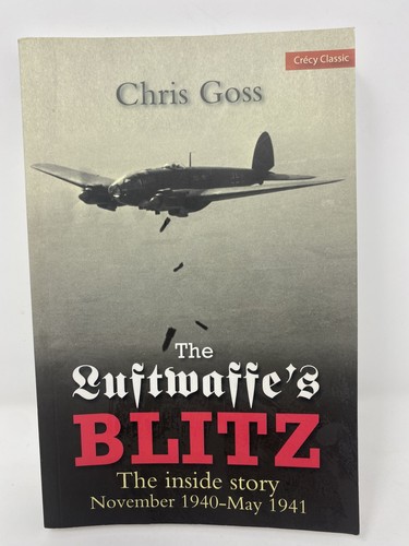The luftwaffe blitz - the,