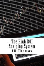 The High ROI Scalping System