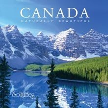 Canada naturally beautiful - canada:naturally, by