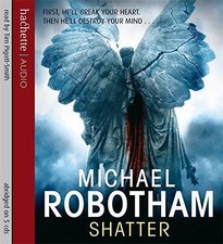 Shatter - Robotham, Michael