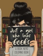 Just a Girl Who Loves Books A