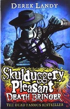 Death Bringer (Skulduggery Pleasant, Book 6),Derek Landy