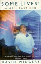 David Widgery: Some lives!