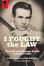 I Fought The Law: The Life and