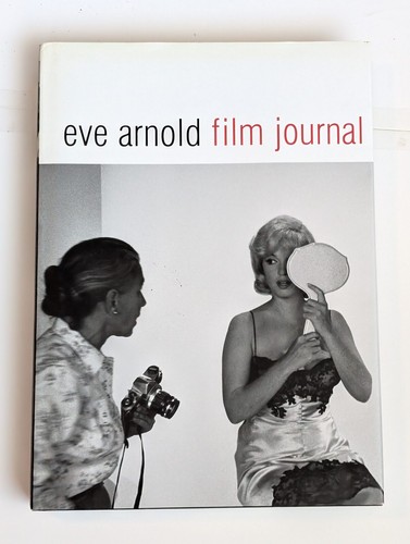 Eve arnold film journal - eve,