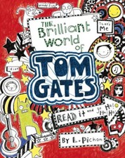 The Brilliant World of Tom Gates-Liz Pichon